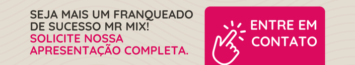 Investimento seguro a longo prazo: 6 motivos para investir em uma franquia Mr Mix